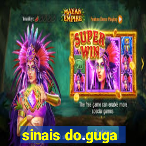 sinais do.guga